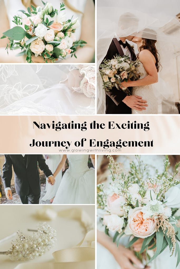 navigating the exciting journey of engagment